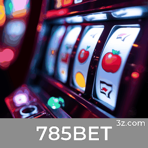 785BET: Seu Cassino Online Seguro e Rápido